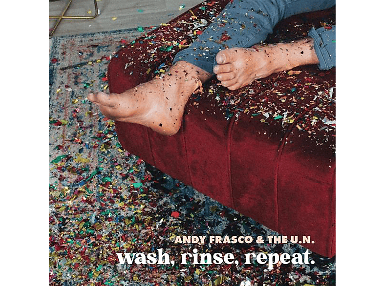 Andy & The U.N. Frasco Andy & The U.N. Frasco Wash,Rinse,Repeat