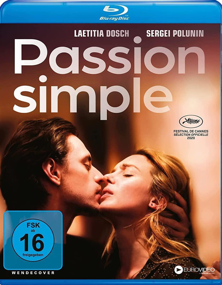 Filmcover mit küssendem Paar. Titel Passion Simple. Laetitia Dosch und Sergei Polunin sind Schauspieler.