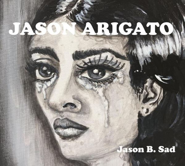 Jason Arigato - Jason B.Glad B.Sad/Jason (Vinyl) 