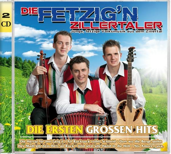 Zillertaler Fetzig\'n (CD) Die ersten - großen Die - Hits