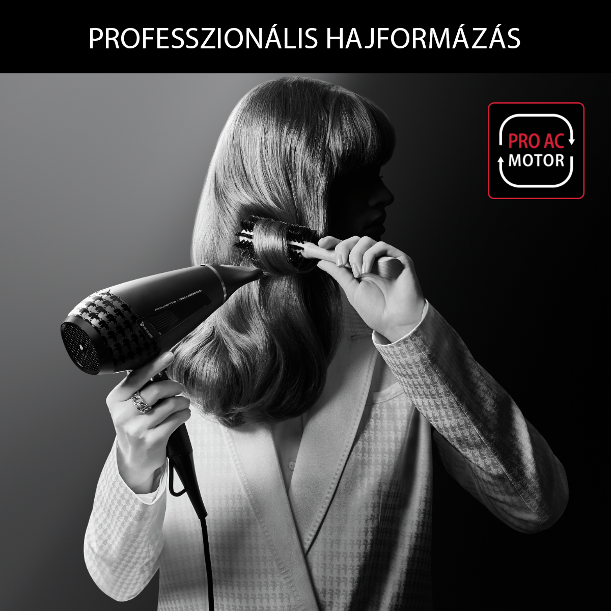 Nő, aki hajat formáz hajszárítóval. A PRO AC MOTOR szöveg látható.