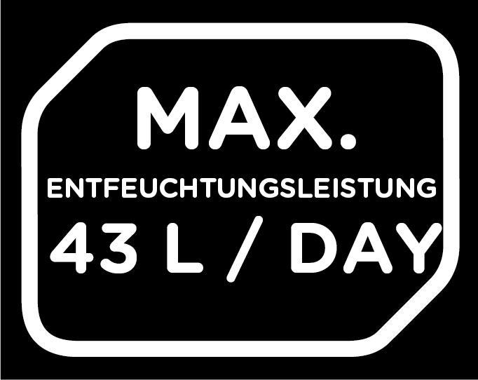 Ein schwarz-weißes Schild mit dem Text MAX. ENTFEUCHTUNGSLEISTUNG 43 L / TAG.