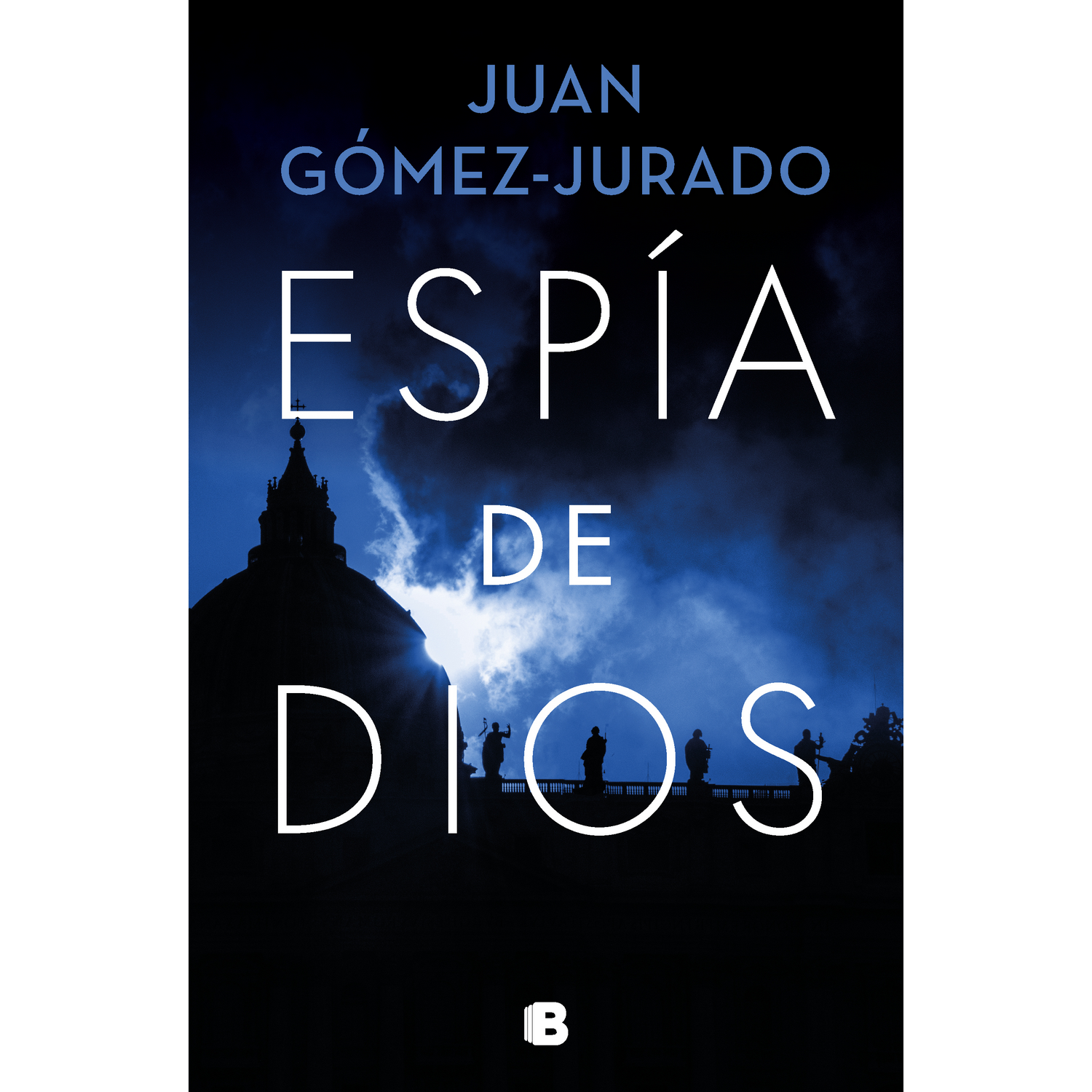 Espía De Dios - Juan Gómez-Jurado