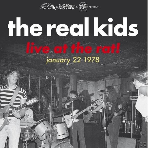 Real Kids - Live At The Rat! January 22 1978  - (Vinyl)