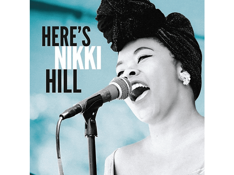 Nikki Hill - HILL - (CD) NIKKI HERES