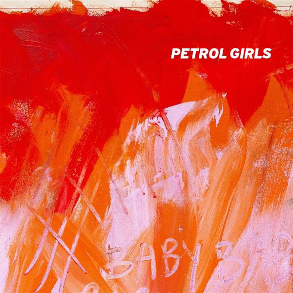 - Vinyl) - (Vinyl) Petrol Girls Baby (Orange