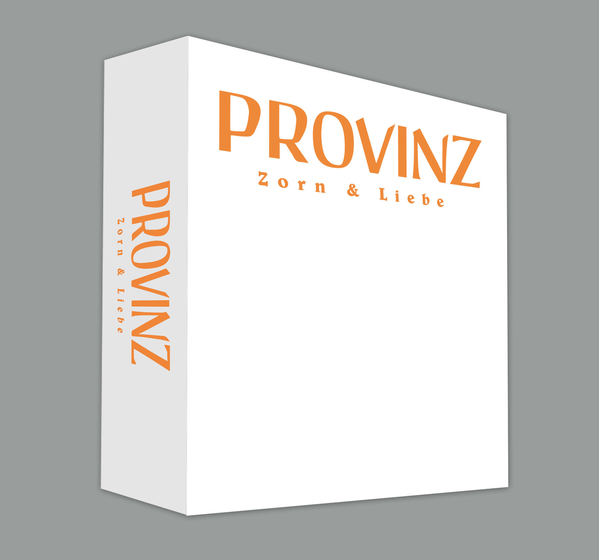 Weiße Box mit dem Wort PROVINZ in orangen Buchstaben, darunter der Text Zorn & Liebe.
