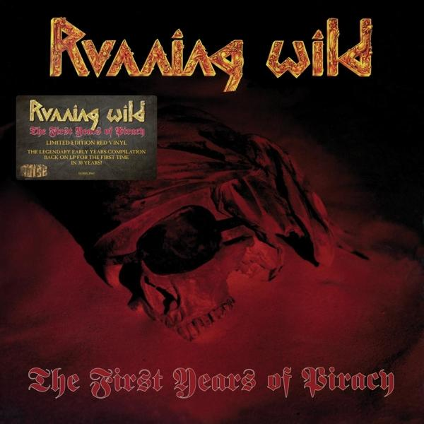 Running Wild - The First Years of Piracy album borítója. Egy koponyát ábrázol szemkötővel, kalóz témával.