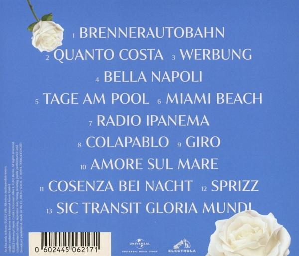 Albumcover auf blauem Hintergrund mit weißem Text und weißen Rosen. Zu den Titeln gehören 'Brennerautobahn', 'Miami Beach', 'Radio Ipanema'.