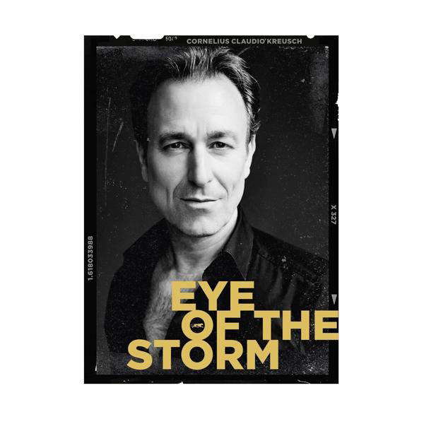 Cornelius Claudio Kreusch - Eye Of The Storm (Digipak)  - (CD)