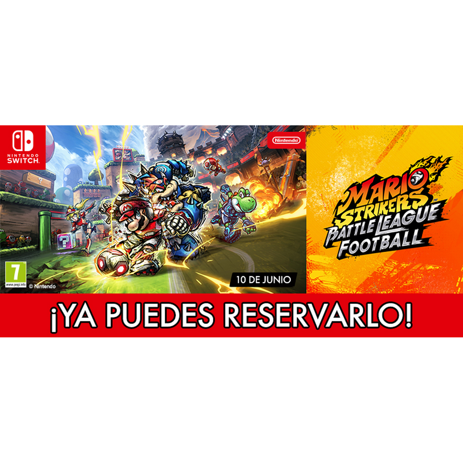 Caja de juego de Nintendo Switch, muestra un colorido juego de fútbol de Mario, con el texto 'YA PUEDES RESERVARLO!'