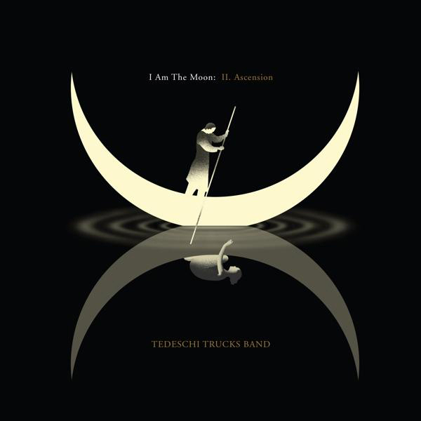 - AM MOON: Band (CD) Tedeschi - I THE ASCENSION Trucks II.