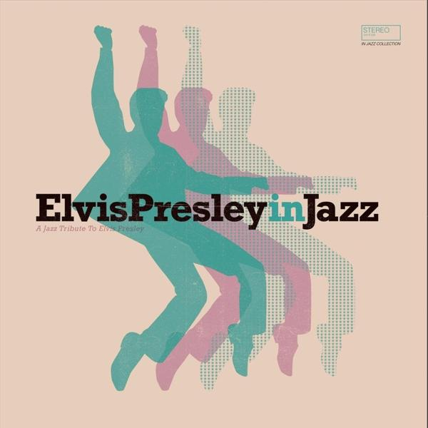 Elvis Presley In Elvis (Vinyl) Presley Jazz Jazz - In -