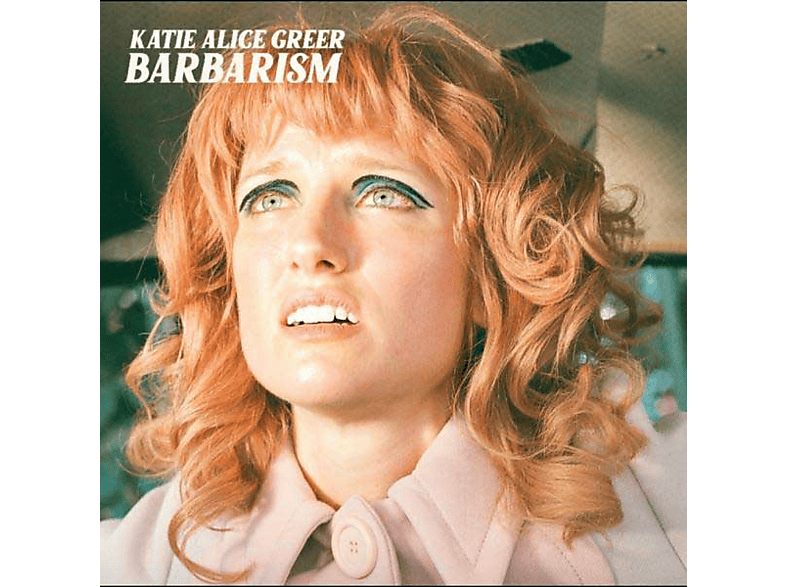 Greer Katie Alice - (Vinyl) - Barbarism