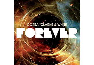 Corea, Clarke & White - Forever (CD)