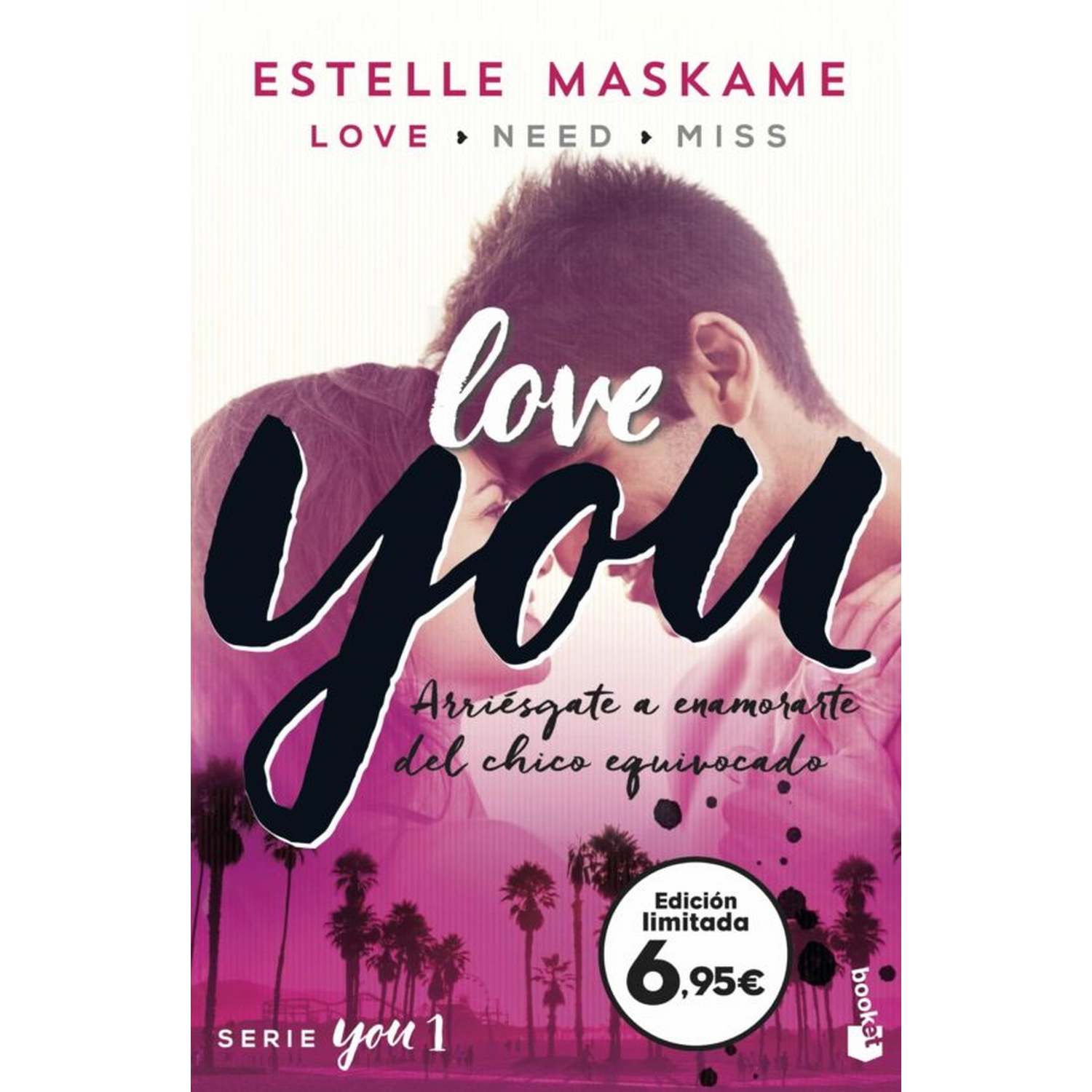 You 1. Love You (Ed. Limitada) - Estelle Maskame