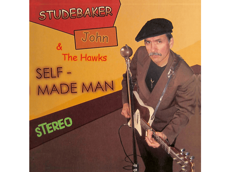 Studebaker John & The Hawks – Self Made Man – (CD)