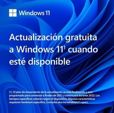 Un anuncio de Windows 11 sobre un fondo azul con texto en español. Actualización gratuita cuando esté disponible.