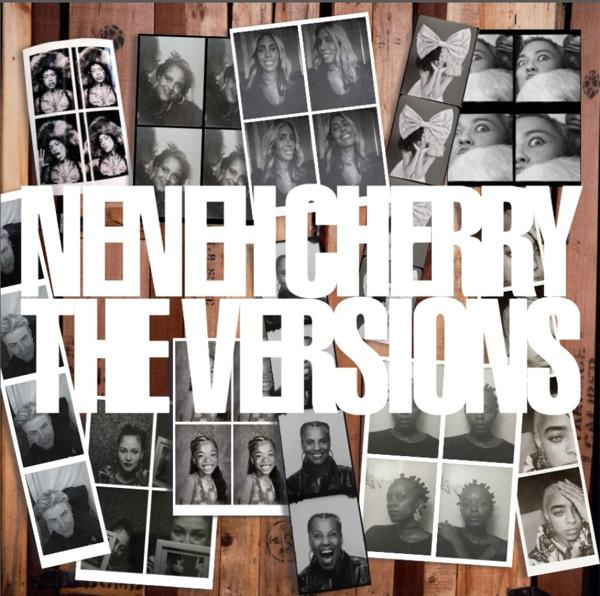 Neneh Cherry - (Vinyl) The Versions (Vinyl) 