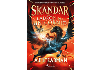 Skandar Y El Ladrón Del Unicornio - Annabel Steadman