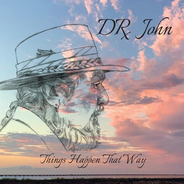 Albumhoes met een schets van Dr. John over een zonsonderganghemel met de tekst 'Things Happen That Way'.