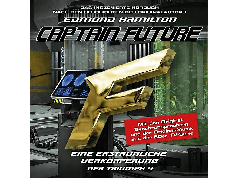 Captain Future - Der Triumph - 04: (CD) Erstaunliche Verkörperung Eine