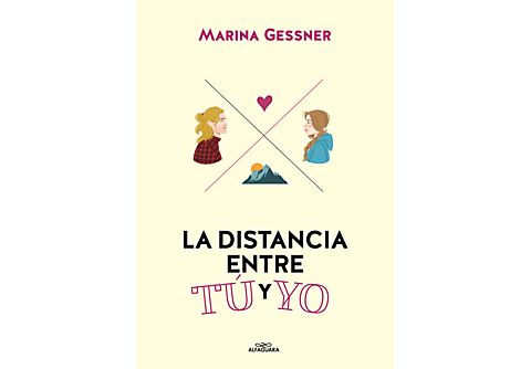 La Distancia Entre Tú Y Yo - Marina Gessner