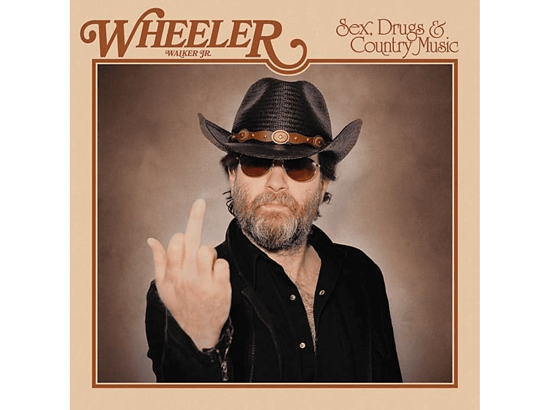 Wheeler Walker Jr Sex Drugs And Country Music Vinyl Wheeler Walker Jr Auf Vinyl Online 3511