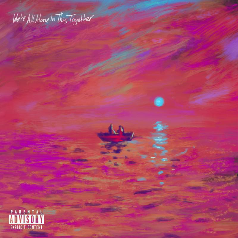 Albumcover, We're All Alone In This Together. Boot auf Wasser, Sonnenuntergang und Text mit Parental Advisory.