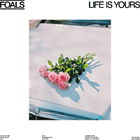 Foals - Life Is Yours [CD]