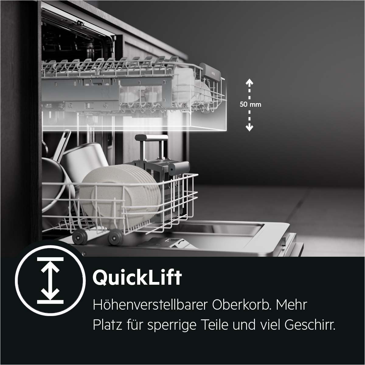 Geschirrspüler mit QuickLift-Funktion, höhenverstellbar.
