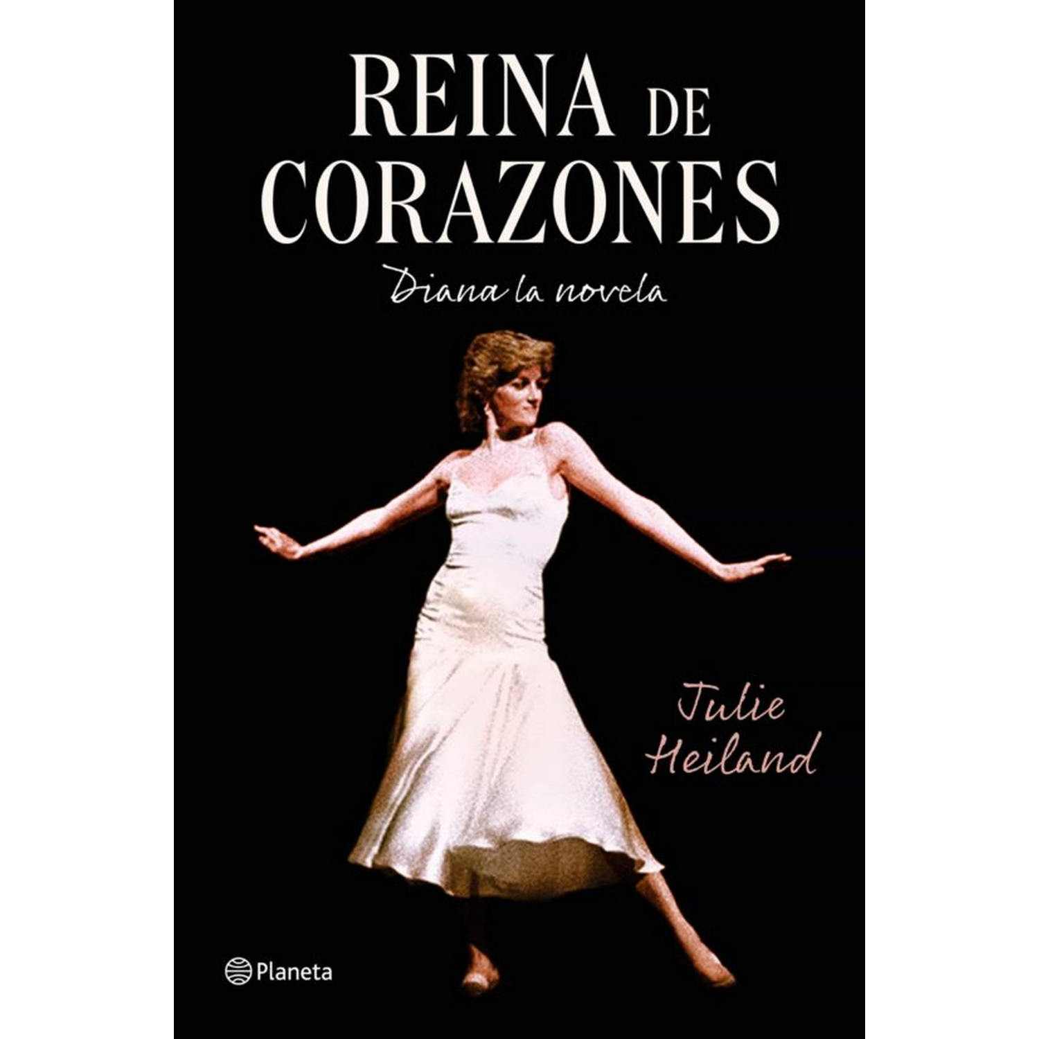 Reina De Corazones diana la novela tapa dura julie heiland