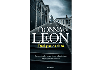 Dad Y Se Os Dará - Donna Leon