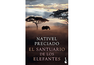 El Santuario De Los Elefantes - Nativel Preciado