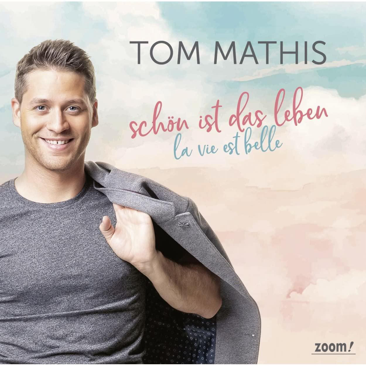 Tom Mathis - Schön ist das Leben (La vie est belle)  - (CD)