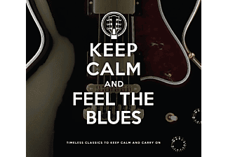 Különböző előadók - Keep Calm And Feel The Blues (CD)