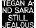 Tegan And Sara - Still Jealous (Vinyl LP (nagylemez))