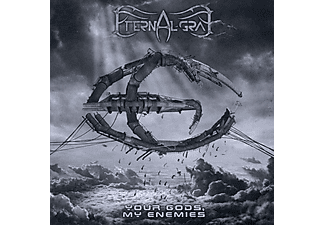 Eternal Gray - Your Gods, My Enemies (CD)