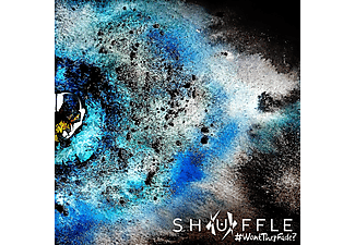 Shuffle - #WontTheyFade? (Digipak) (CD)