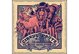 Cirkus Prütz - Blues Revolution (CD Digipak)  - (CD)