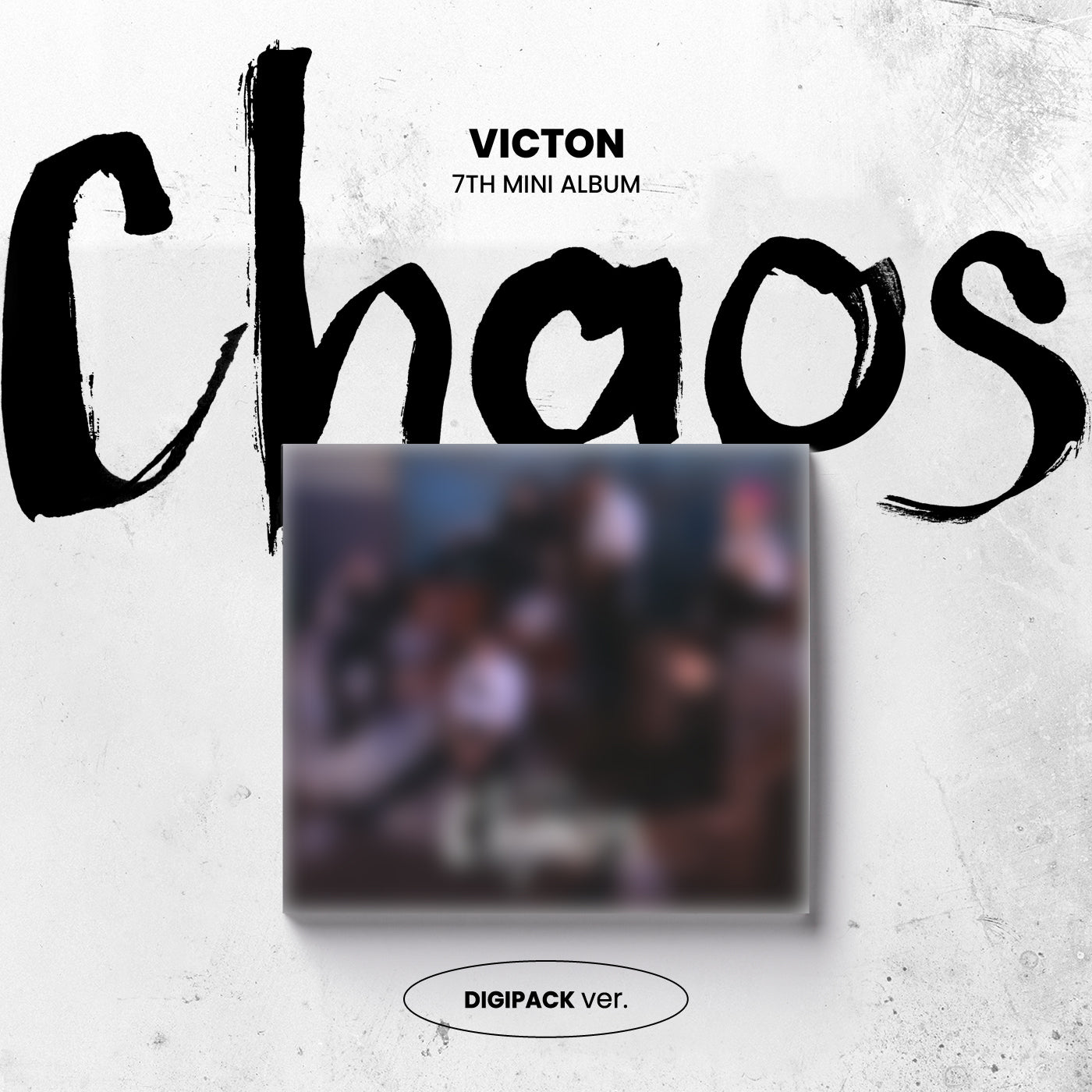 Album borítója. Fekete 'Chaos' szöveg, elmosódott kép és a 'DIGIPACK ver.' szöveg.