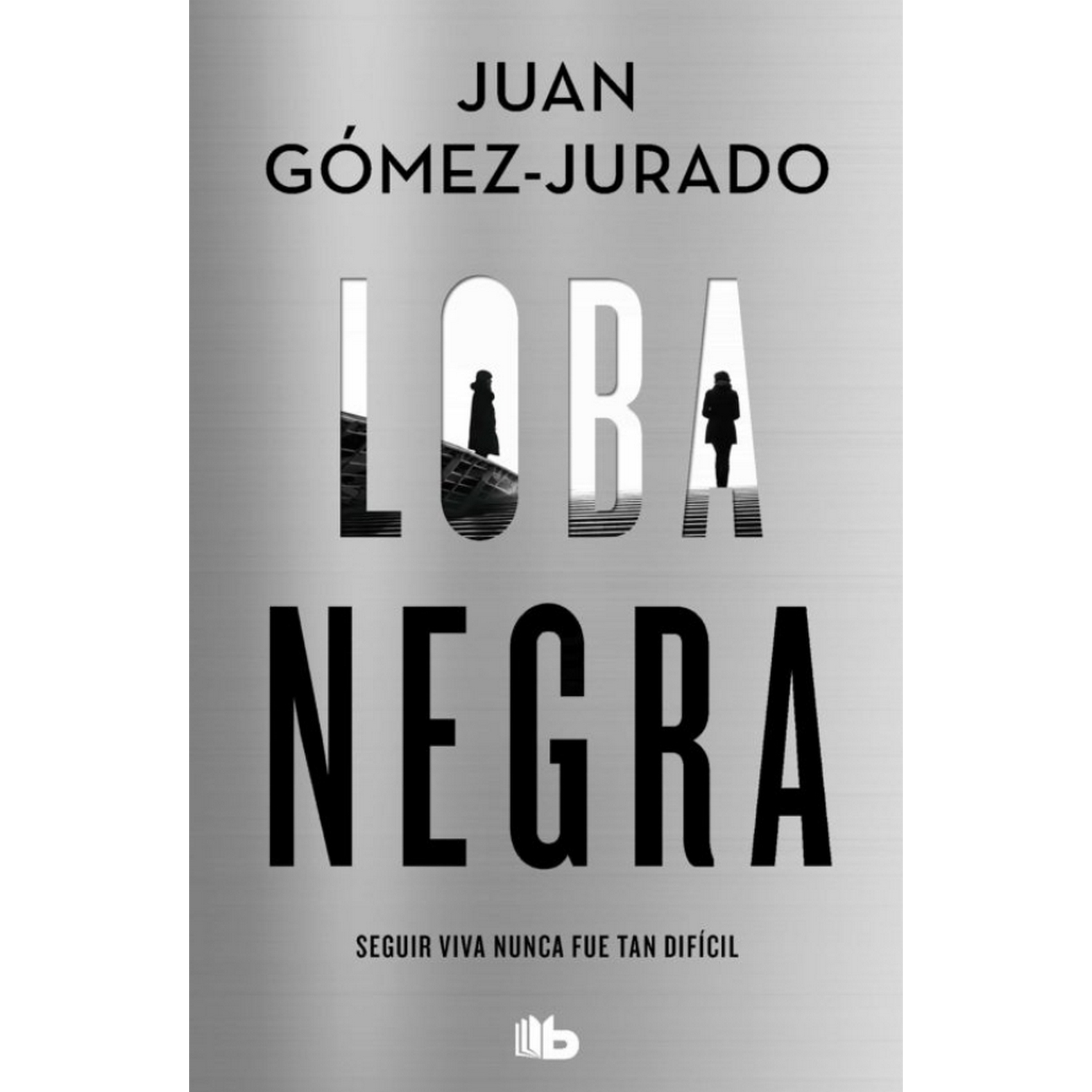 Loba Negra - Juan Gómez-Jurado