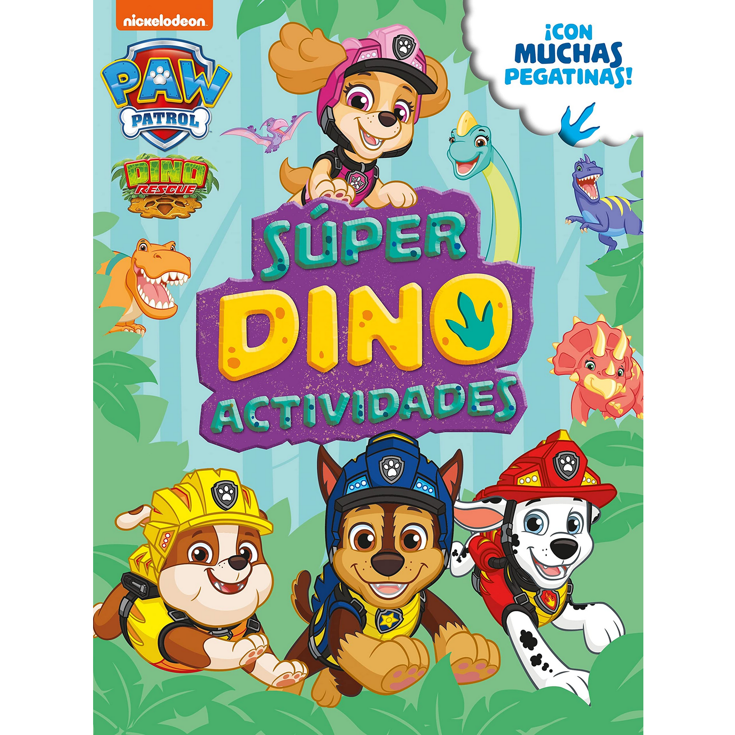 Súper Dino Actividades (Paw Patrol | Patrulla Canina. Actividades): ¡Con Muchas Pegatinas! - Nickelodeon