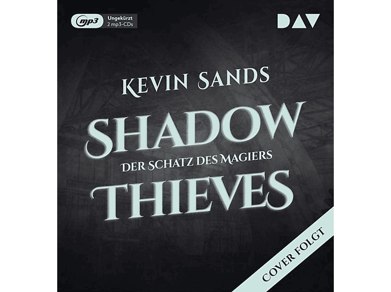 Kevin Sands - Shadow Thieves-Teil 1: Der Schatz des Magiers  - (MP3-CD)