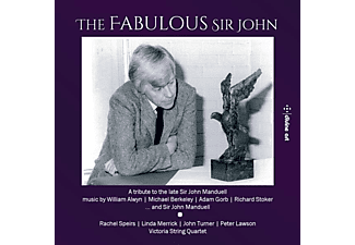 Speirs/Merrick/Holland/Becker/+ - THE FABULOUS SIR JOHN: A TRIBUTE TO SIR JOHN MANDU  - (CD)