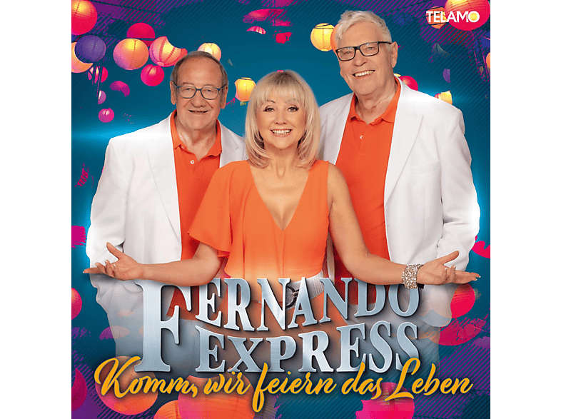 Fernando Express - Komm, Wir Feiern Das Leben  - (CD) | Schlager & Volksmusik CDs