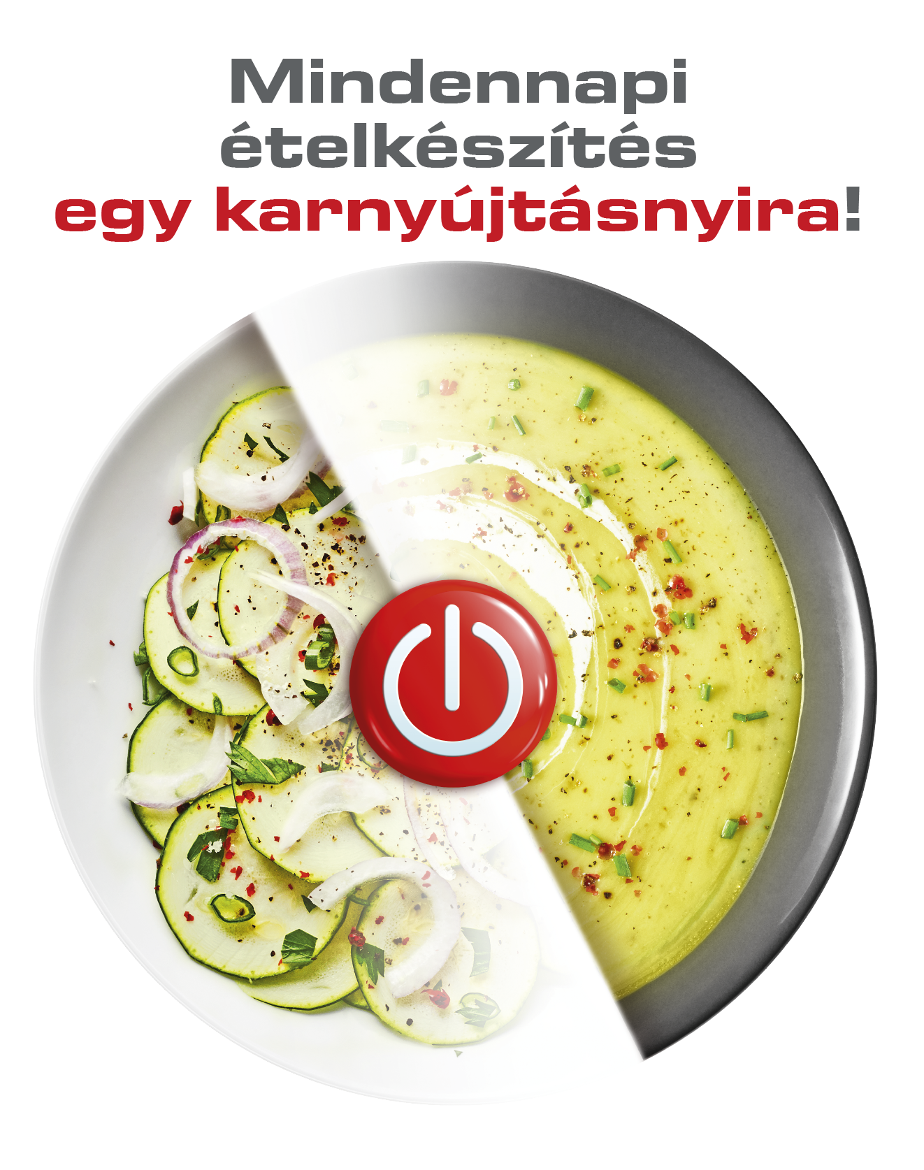 Egy tál salátával és levessel. Egy piros bekapcsológomb grafika a tál közepén.