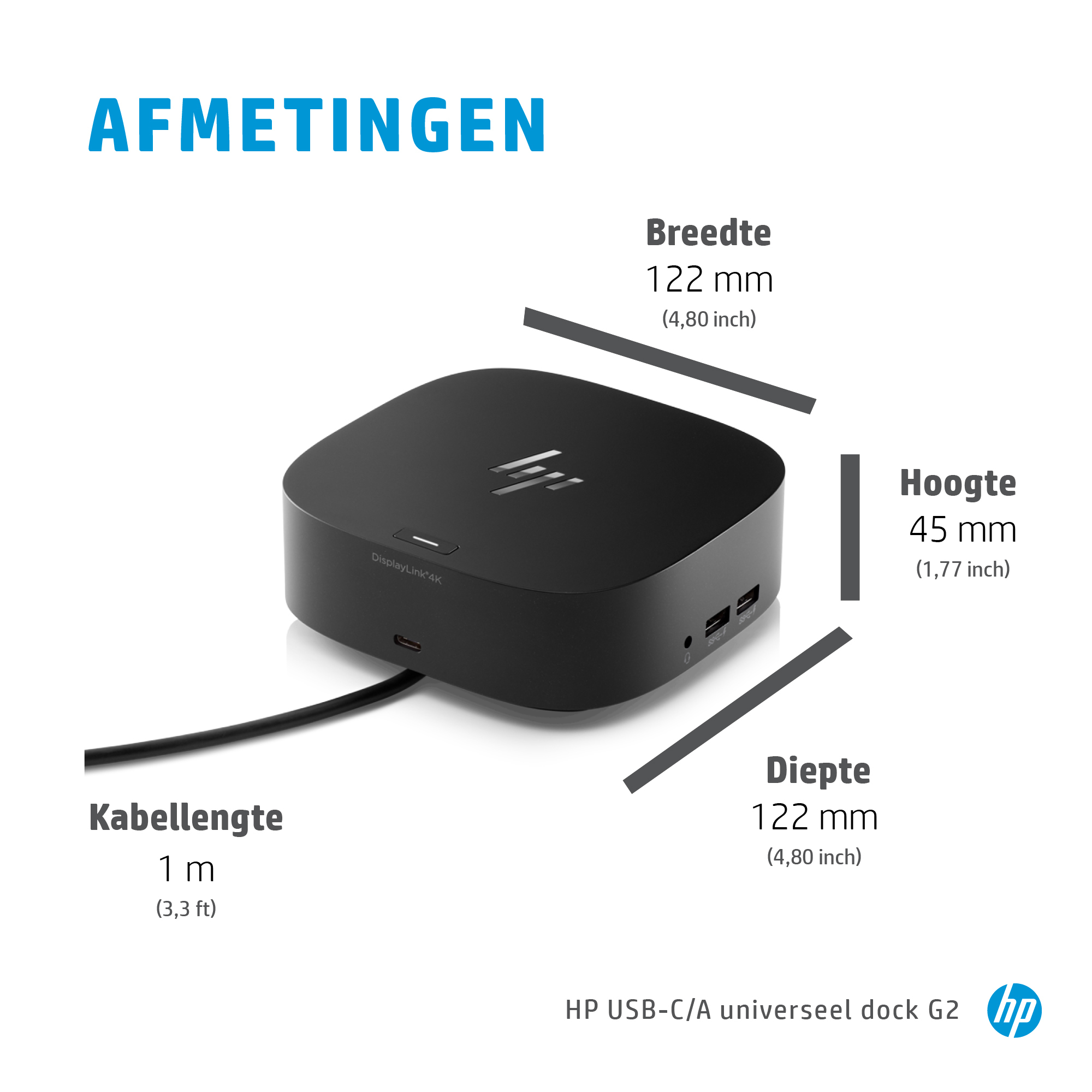 Station d'accueil universelle HP USB-C/A noire. Dimensions : 122 mm x 122 mm x 45 mm. Longueur du câble : 1 m. Texte : AFMETINGEN, Breedte, Diepte, Hoogte.