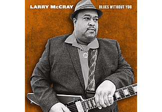 Larry McCray - Blues Without You (Vinyl LP (nagylemez))