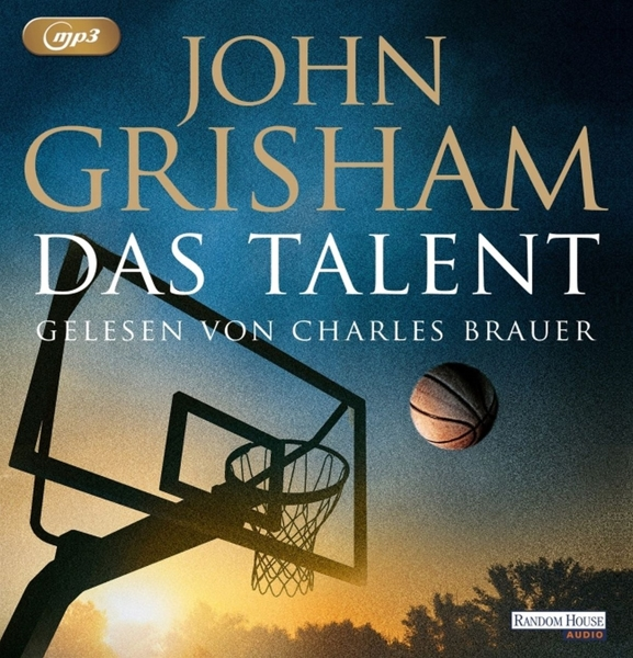 Buchcover: John Grisham, Das Talent, Basketball-Silhouette.